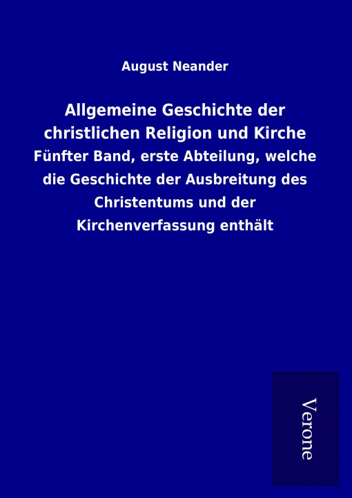 Книга Allgemeine Geschichte der christlichen Religion und Kirche August Neander