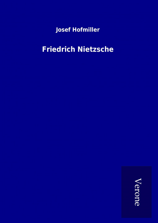 Książka Friedrich Nietzsche Josef Hofmiller