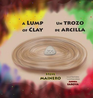 Carte Lump of Clay * Un trozo de arcilla Steve Mainero