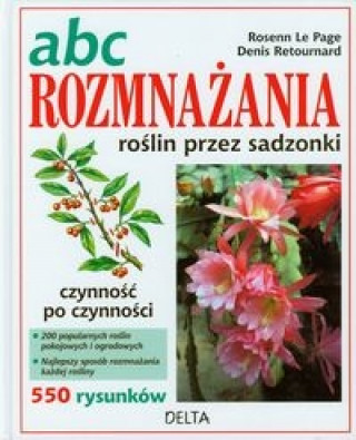 Book ABC rozmnazania roslin przez sadzonki Denis Retournard