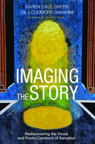Buch Imaging the Story Karen Case-Green