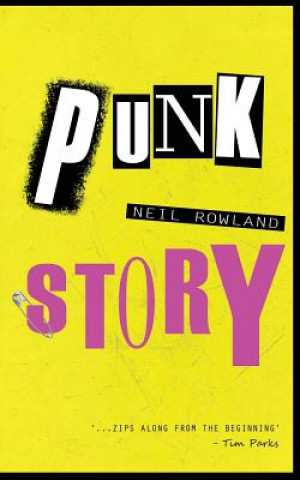 Kniha Punk Story Neil Rowland
