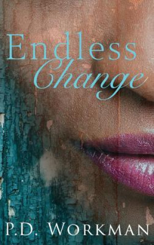 Libro Endless Change P. D. Workman