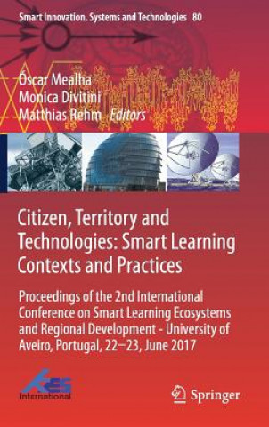 Boek Citizen, Territory and Technologies: Smart Learning Contexts and Practices Óscar Mealha