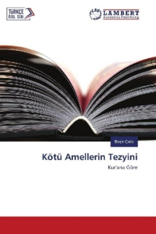 Carte Kötü Amellerin Tezyini Besir Çelik