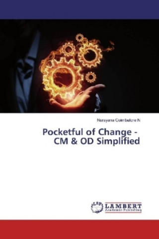 Könyv Pocketful of Change - CM & OD Simplified Narayana Coimbatore N