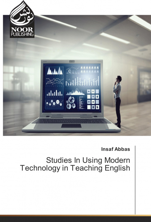 Knjiga Studies In Using Modern Technology in Teaching English Insaf Abbas