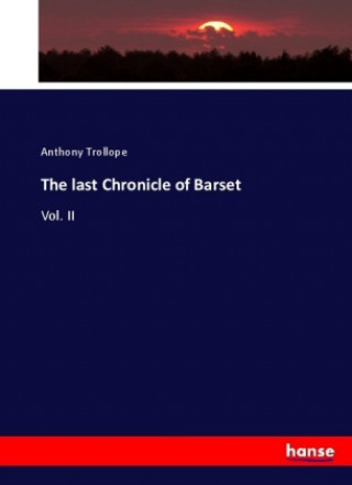 Carte The last Chronicle of Barset Anthony Trollope