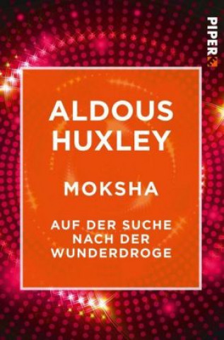 Kniha Moksha Aldous Huxley