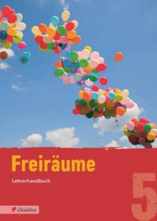 Knjiga Freiräume 5 Lehrerhandbuch Martina Steinkühler