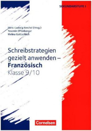 Carte Französisch. Klasse 9/10 - Schreibstrategien gezielt anwenden. Kopiervorlagen Yasemin Effenberger