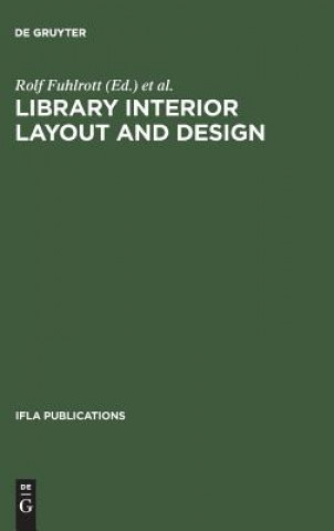 Kniha Library interior layout and design Rolf Fuhlrott