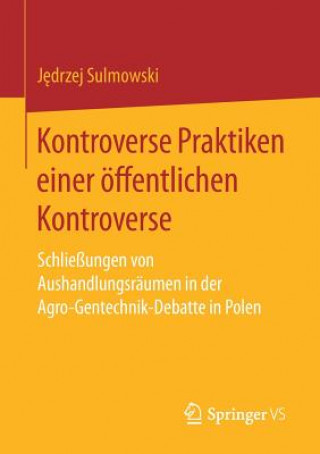 Książka Kontroverse Praktiken Einer OEffentlichen Kontroverse Jedrzej Sulmowski