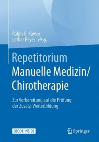 Buch Repetitorium Manuelle Medizin/Chirotherapie Ralph G. Kayser