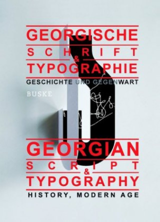 Kniha Georgische Schrift und Typographie / Georgian Script & Typography Tamaz Varvaridze