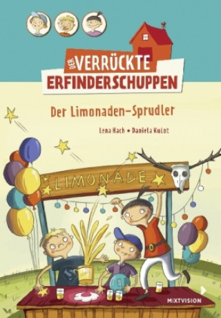 Könyv Der verrückte Erfinderschuppen - Der Limonaden-Sprudler Lena Hach