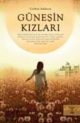 Kniha Günesin Kizlari Corban Addison