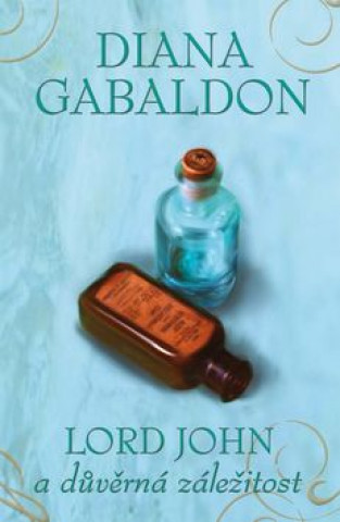 Carte Lord John a důvěrná záležitost Diana Gabaldon
