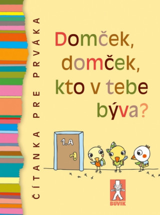 Knjiga Domček, domček, kto v tebe býva? collegium