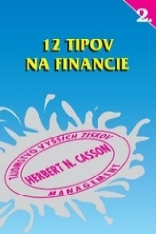 Książka 12 tipov na financie Herbert N. Casson