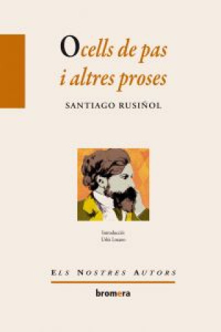 Kniha Ocells de pas i altres proses SANTIAGO RUSIÑOL