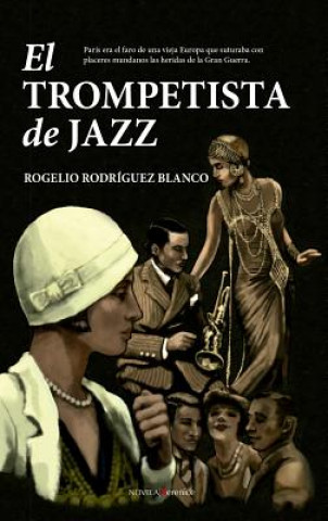 Kniha TROMPETISTA DE JAZZ, EL ROGELIO RODRIGUEZ BLANCO