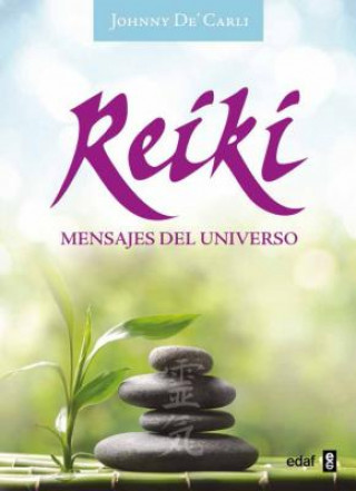 Kniha Reiki: Mensajes del Universo (KIT) JOHNNY DE CARLI