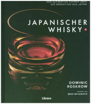 Книга Japanischer Whisky Dominic Roskrow