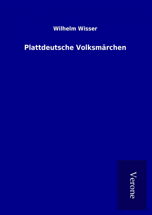 Knjiga Plattdeutsche Volksmärchen Wilhelm Wisser