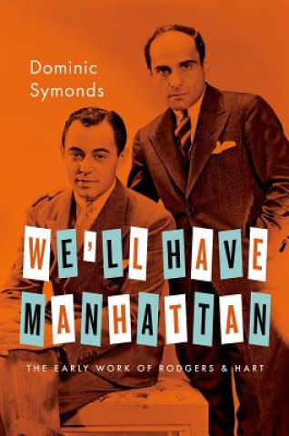 Buch We'll Have Manhattan Dominic Symonds