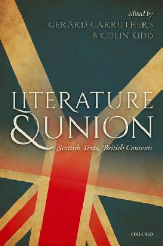 Kniha Literature and Union Gerard Carruthers