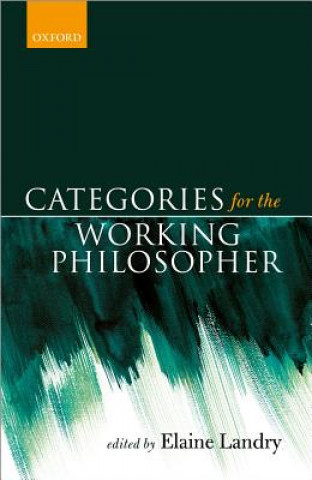 Carte Categories for the Working Philosopher Elaine Landry