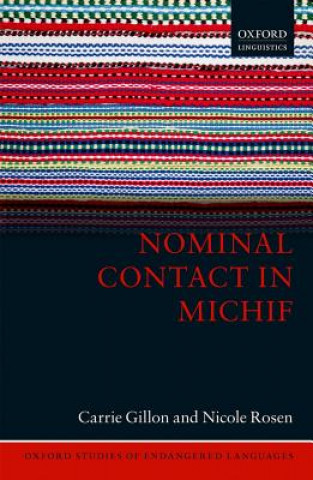 Könyv Nominal Contact in Michif Carrie Gillon