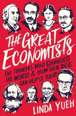 Kniha Great Economists Linda Yueh