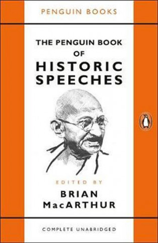 Carte Penguin Book of Historic Speeches Brian MacArthur