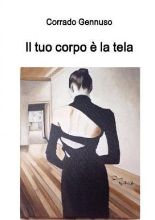Boek Tuo Corpo e La Tela Corrado Gennuso