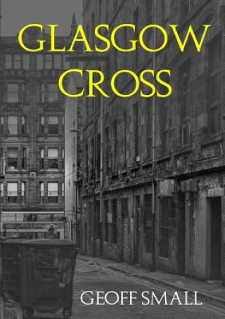 Książka Glasgow Cross Geoff Small