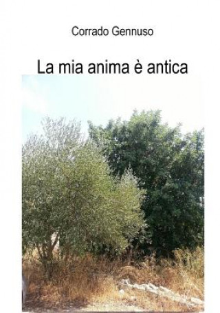 Boek Mia Anima e Antica Corrado Gennuso