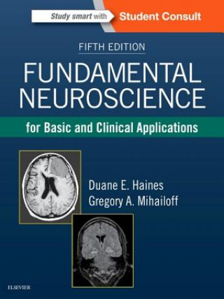 Könyv Fundamental Neuroscience for Basic and Clinical Applications Duane E. Haines