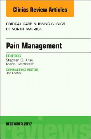 Książka Pain Management, An Issue of Critical Nursing Clinics Stephen D. Krau