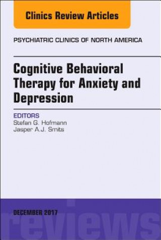 Książka Cognitive Behavioral Therapy for Anxiety and Depression, An Issue of Psychiatric Clinics of North America Stefan G. Hofmann