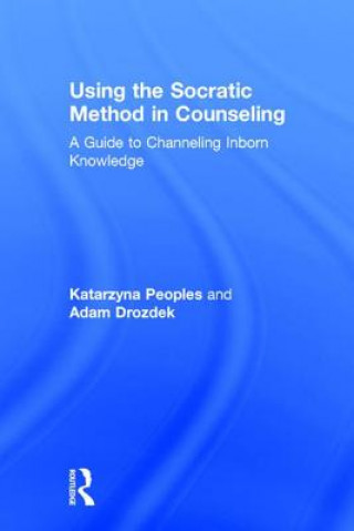 Kniha Using the Socratic Method in Counseling Adam Drozdek