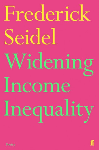 Knjiga Widening Income Inequality Frederick Seidel