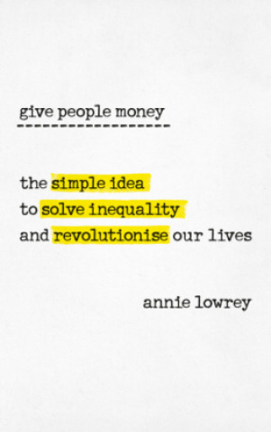 Carte Give People Money ANNIE LOWREY