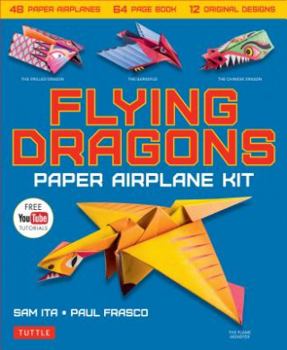 Kniha Flying Dragons Paper Airplane Kit Sam Ita