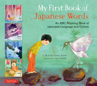 Kniha My First Book of Japanese Words Michelle Haney Brown