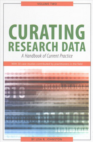 Könyv Curating Research Data, Volume Two 