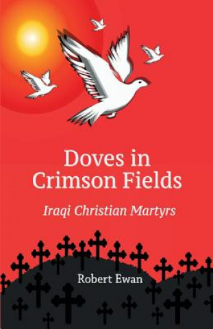 Carte Doves in Crimson Fields Robert Ewan