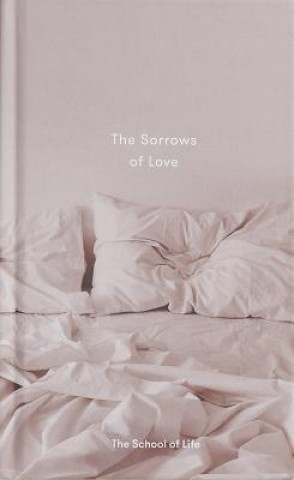 Livre Sorrows of Love The School of Life