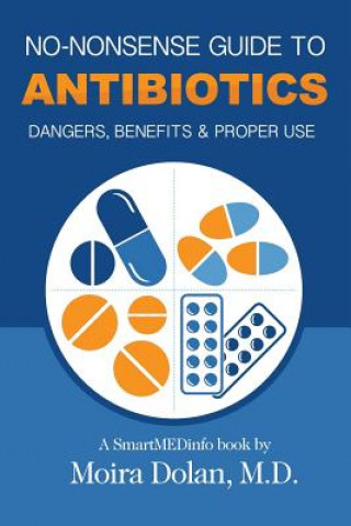 Könyv No-Nonsense Guide to Antibiotics Moira Dolan